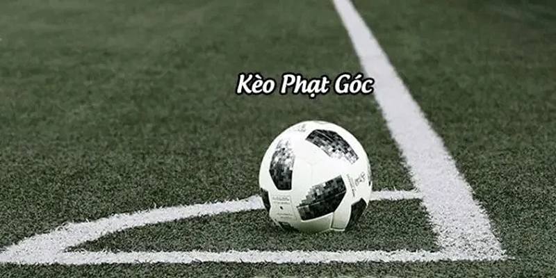 Soi kèo phạt góc theo từng tình huống trên sân